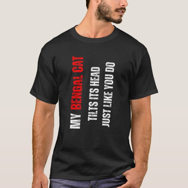 Camiseta Gato bengalí, mi gato bengalí se inclina la cabeza (Anverso)