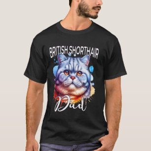 Camiseta Gato British Shorthair Padre Gato British Shorthai