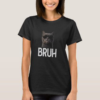 Camiseta Gato Bruh Amante de Gatos Divertidos Amante de Mem