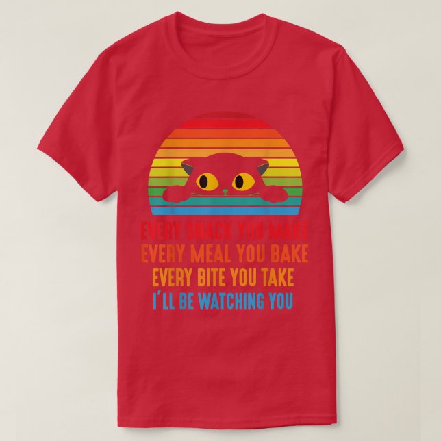 Camiseta Gato Cada Snack Que Se Hace Cada Comida Que Se Mue (Diseño del anverso)