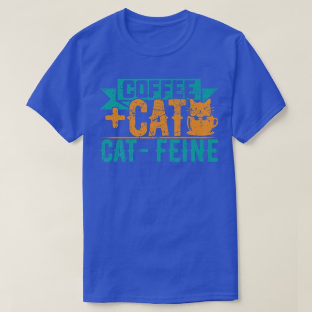 Camiseta Gato + Café CatFeine Gracioso Gato Gato Gato Lover (Diseño del anverso)