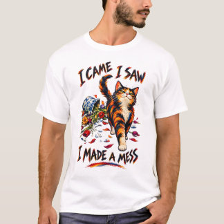 Camiseta Gato Calico Divertido Vine Vi Hice Un Desorden