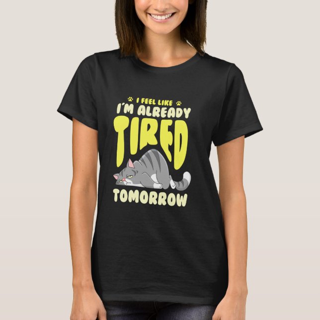 Camiseta Gato Cansado Soñoliento Cansado (Anverso)