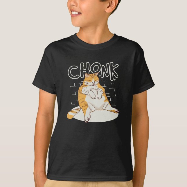 Camiseta Gato Chonker Chonky Meme Chonker (Anverso)