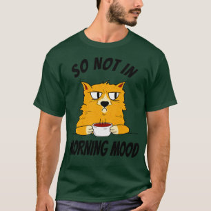 Camiseta Gato Con Desayuno De Café No En Humor De Mañana