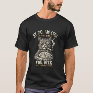 Camiseta Gato de baraja completa de cumpleaños 70 divertido