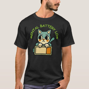 Camiseta Gato de Batería Mental Baja para Humor de Agotamie