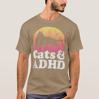 Camiseta Gato de gatos y de TDAH para hombres o mujeres