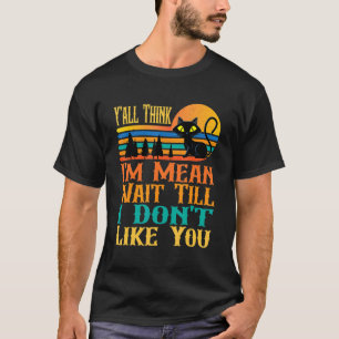 Camiseta Gato de Guay, todos creen que estoy esperando hast