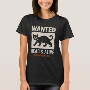 Camiseta Gato de Schrodinger Muerto y Vivo Física Cuántica