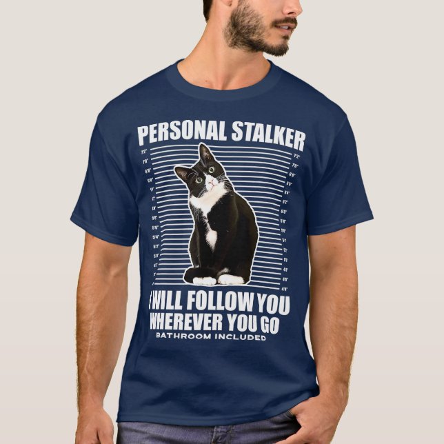 Camiseta Gato de Tuedo Stalker Personal Funny Cat Kitten Re (Anverso)