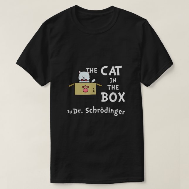 Camiseta Gato del Humor de Ciencia Schrodingers (Diseño del anverso)