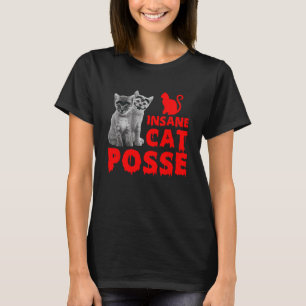 Camiseta Gato demente Posse Animal Lover Feline Kitten