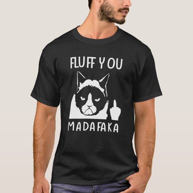 Camiseta Gato dice Fluff tú Madafaka (Anverso)