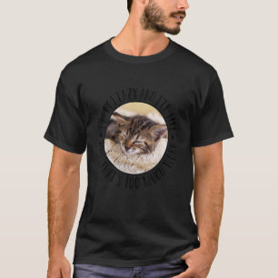 Camiseta Gato diciendo pereza diciendo mufa 2