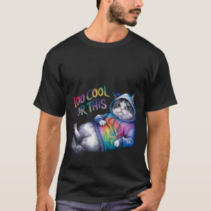 Camiseta Gato divertido con sudadera "Demasiado genial para