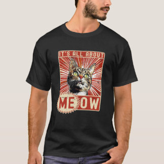 Camiseta Gato Divertido Es Todo Sobre Meow, Frases Divertid