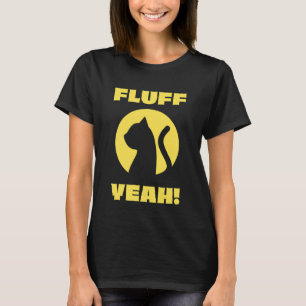 Camiseta Gato Divertido Fluff Sí Eslogan Amante de Gatitos 