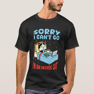 Camiseta Gato Divertido Lo Siento No Puedo Entrar Introvert