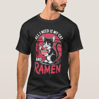 Camiseta Gato Divertido Ramen Necesito a Mi Gato y Ramen Ka