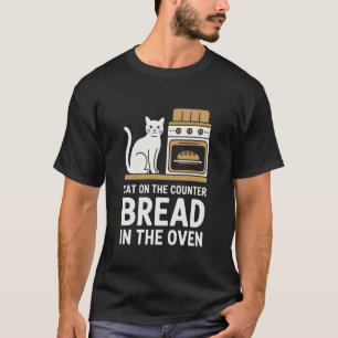 Camiseta Gato En La Encimera Pan En El Horno Panadero Cocin