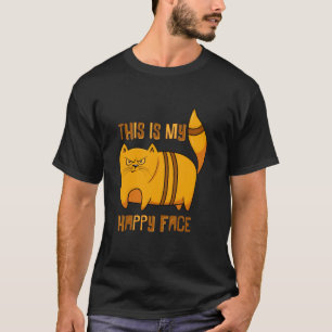 Camiseta Gato Enojado Esta Es Mi Cara Feliz