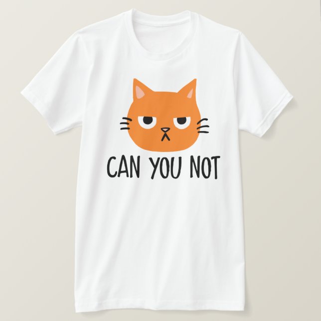 Camiseta Gato enojado NO PUEDE SER gracioso (Anverso del diseño)