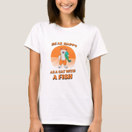 Camiseta Gato feliz con pescado. Pescador de gatos. Diverti