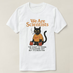 Camiseta Gato fumando somos científicos la noche es joven