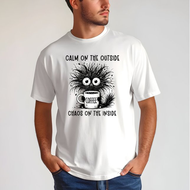 Camiseta Gato gracioso del café - Tranquilo afuera, caos de (Subido por el creador)