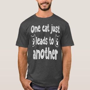 Camiseta Gato gracioso dice que un gato lleva a otro 