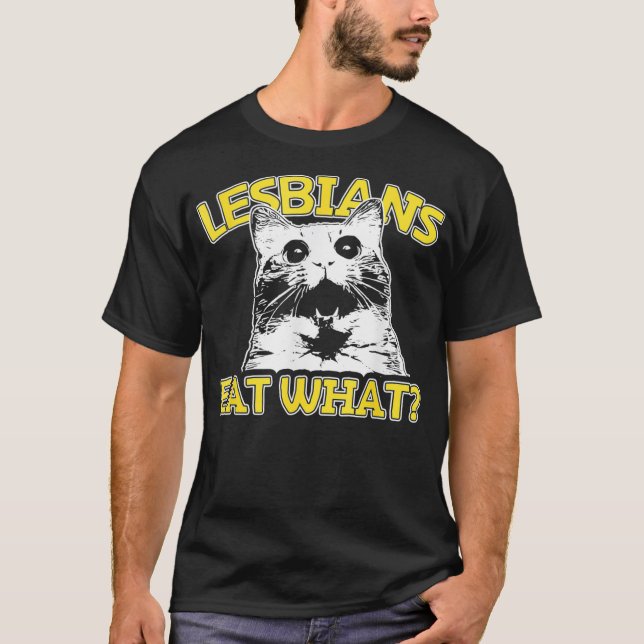Camiseta Gato gracioso que ama a las lesbianas come lo que  (Anverso)