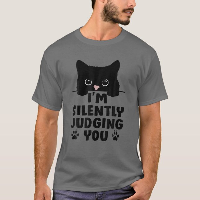 Camiseta Gato gracioso que te estoy juzgando silenciosament (Anverso)