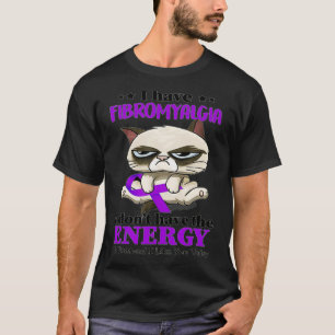 Camiseta Gato gracioso que tengo conciencia de fibromialgia