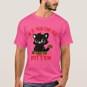 Camiseta Gato gracioso que todos recordamos aquí abajo, Pay
