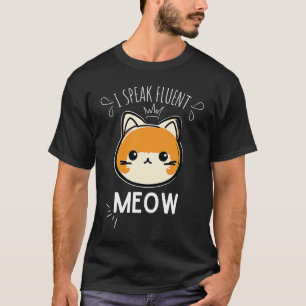 Camiseta Gato Hablo Meow Felino Gato Irónico Cita de Gato
