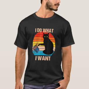 Camiseta Gato Haz Lo Que Quiero Gato Maullar Gatito Rebelde