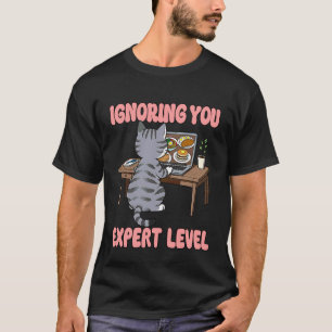 Camiseta Gato ignorándote Humor de nivel experto Introverti
