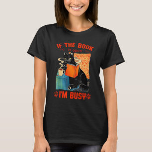 Camiseta Gato Leer Libros Si El Libro Está Abierto Estoy Oc