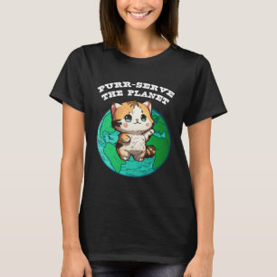 Camiseta Gato lindo del Día de la Tierra Purr Sirve al Plan
