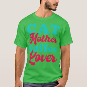 Camiseta Gato Madre Café Lover 96