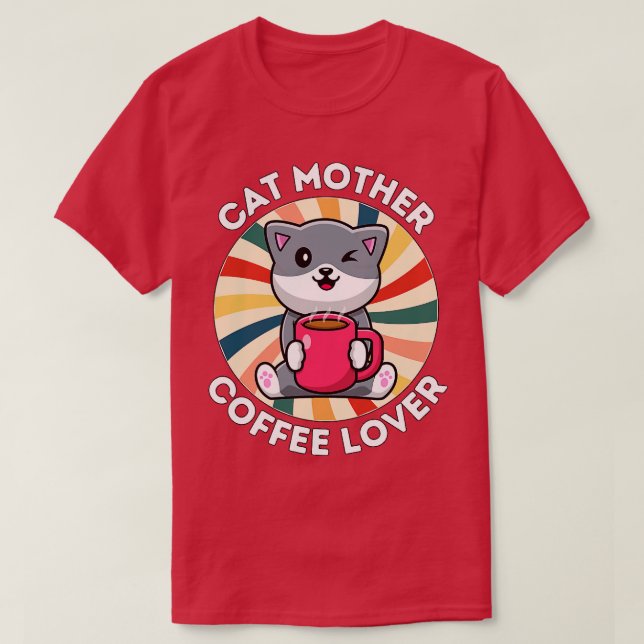 Camiseta Gato Madre Café Lover Amante del café Gato Madre C (Diseño del anverso)