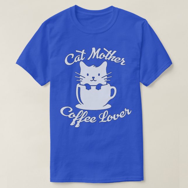 Camiseta Gato Madre Café Lover mamá divertida 3 (Diseño del anverso)