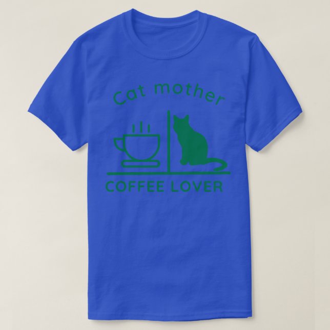 Camiseta Gato madre Coffe Lover 2 (Diseño del anverso)