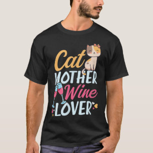Camiseta Gato Madre Wine Lover Diseño Gato Mamá 