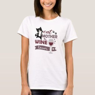 Camiseta Gato Madre Wine Lover Gatos Vino Rojo Negro