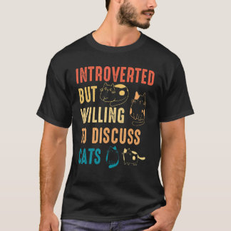 Camiseta Gato Maullar Amantes de los Gatos Introvertidos Pe