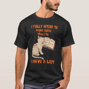 Camiseta Gato Me propongo asustar a la gente cuando me muer
