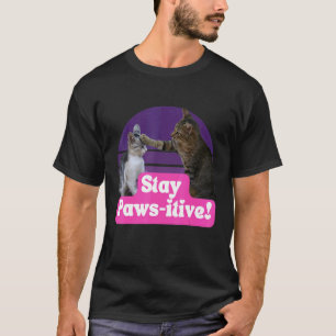 Camiseta Gato Meme Divertido Felino Mantén las Patas Posi