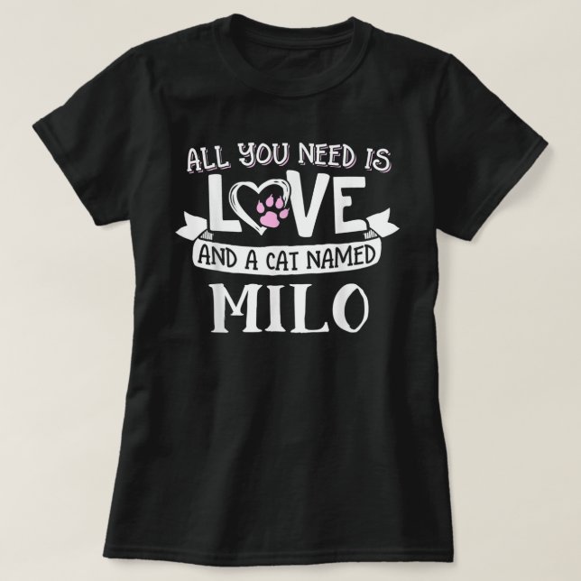 Camiseta Gato Milo - ¡Todo lo que necesitas es amor! (Diseño del anverso)